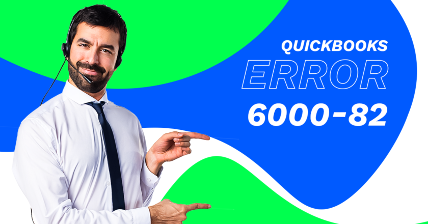 <strong>Error 6000 82 QuickBooks Desktop – Quick Fixation Guide</strong>