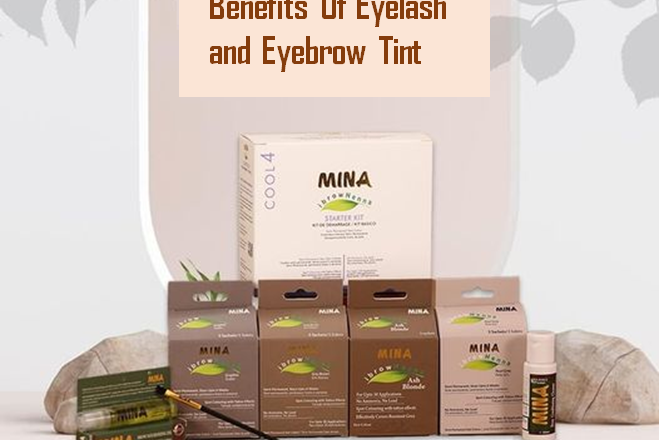 Benefits Of Eyelash And Eyebrow Tint